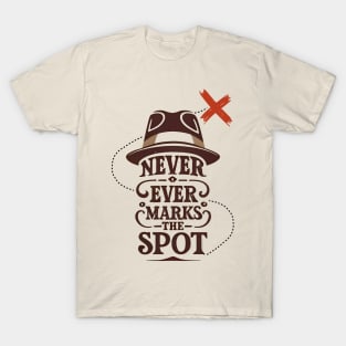 X Never Ever Marks the Spot - Adventure T-Shirt